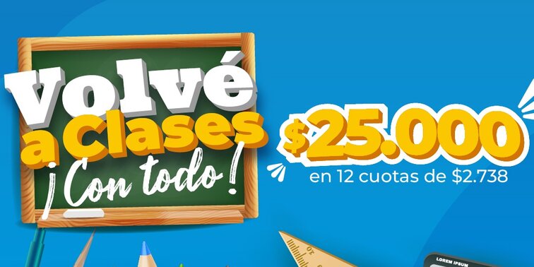 Promo Volvé a Clases con Todo