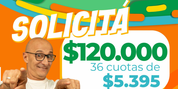 Promo Solicitá $120.000