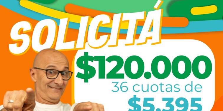 Promo Solicitá $120.000